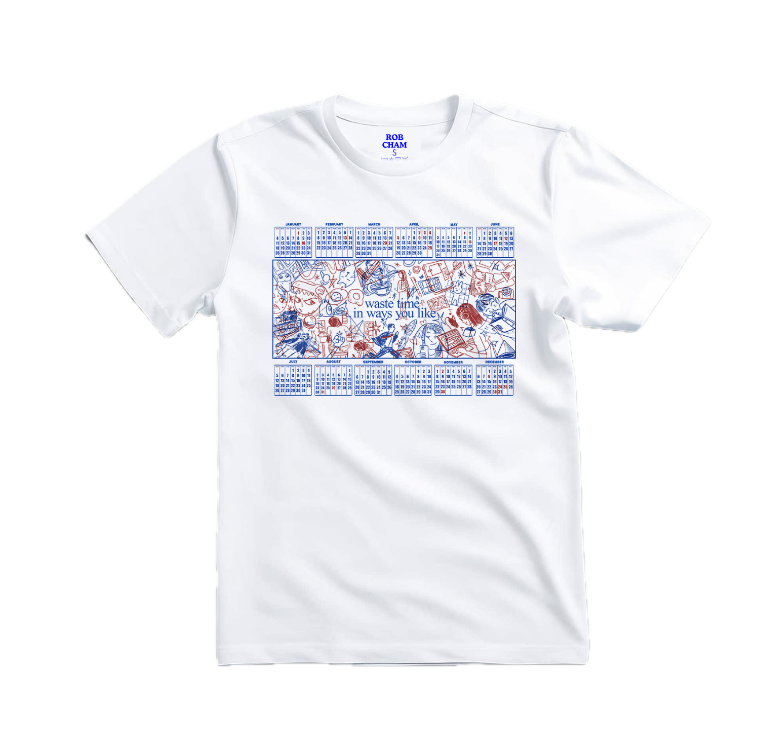 Waste Time In Ways You Like - Shirt (On-hand)