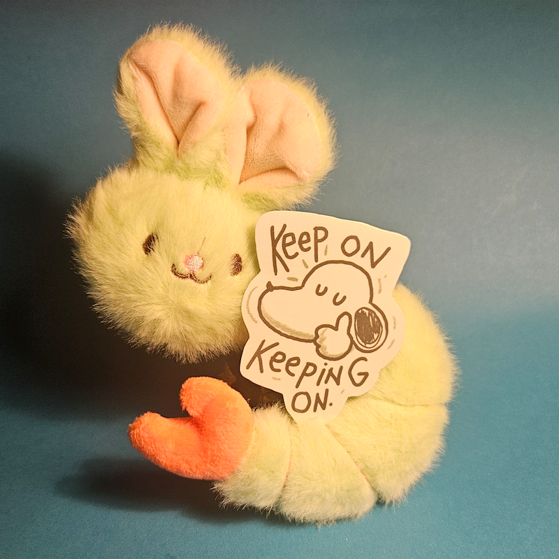 Keep On Keeping On - Sticker