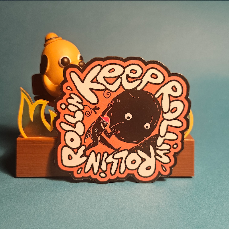 Keep Rollin' - Sticker