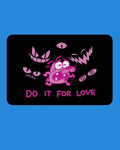 Do It For Love (Courage) - Print